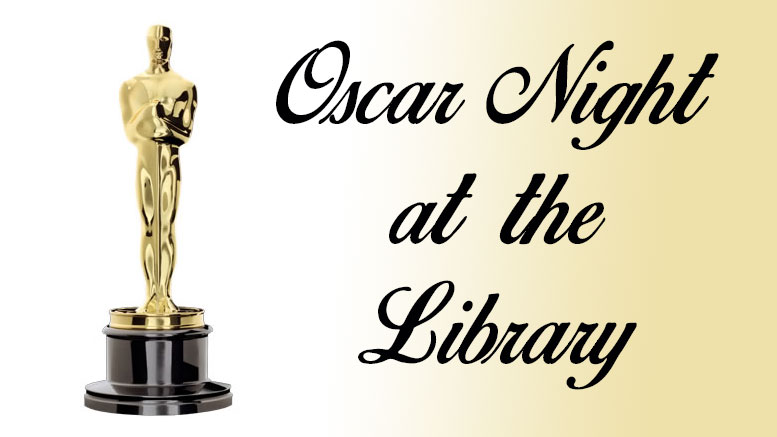 Oscar Night at the Milton Public Library