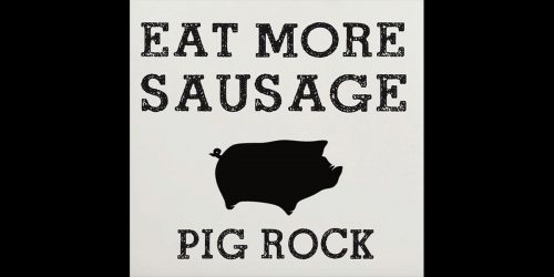 Pig rock sausages