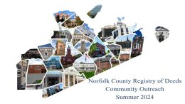 Collage of various buildings within an outline of Norfolk County with the text "Norfolk County Registry of Deeds Community Outreach Summer 2024." Kathlen O'Donnell announces candidacy for Milton Planning Board.