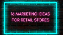 16 Marketing ideas for retail stores - Small Business Corner