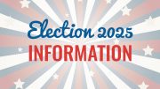 “Election 2025 Information” text over a background with stars and stripes.